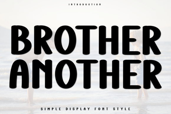 Brother Another: A Festive Typeface for Holiday Branding