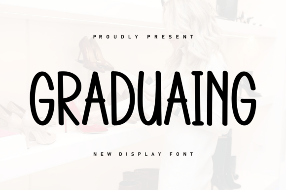 Graduaing: A Relaxed Marker-Style Display Font for Modern Brands