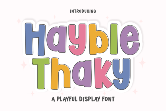 Hayble Thaky: The Bold Typeface for High-Energy Campaigns