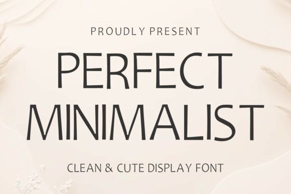 Perfect Minimalist: The Modern Display Font for Professional Branding