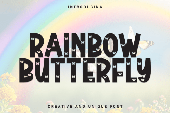 Rainbow Butterfly: A Playful Display Font for Editorial Design